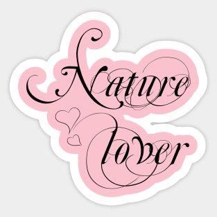 Nature lover Sticker